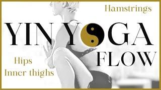 YIN YOGA FULL BODY -  Inner thighs Hips Hamstrings Spine Deep Stretch