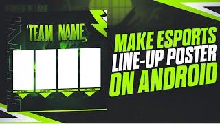 How to make Esports Line-up poster on Android || Make Tournament Line-Up Poster || #sigmagfx