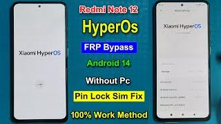 "New Method" Redmi Note 12 Frp Bypass HyperOS Android 14 | Gmail/Google Account Remove Redmi Note 12