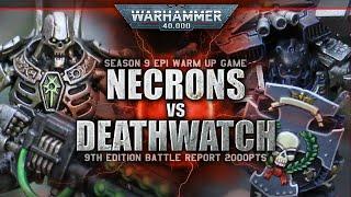 Necrons vs Deathwatch Warhammer 40K Battle Report 9th Edition 2000pts BATTLE OF THE SPEARS!