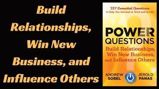 Power Questions by Andrew Sobel & Jerold Panas | Audio Book Summary