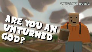 HOW WELL DO YOU KNOW UNTURNED? (Unturned Quiz)