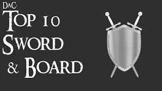 Divide & Conquer: Top 10 Sword & Board