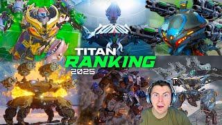 NEW 2025 Titan Power Rankings Of Every Titan | Massive Titan Ranking Changes | War Robots