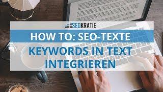 SEO-Texte:  So integrierst Du Deine Keywords richtig im Text | Tutorial #4