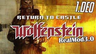  RETURN TO CASTLE WOLFENSTEIN [RealMod3.0] (Death Incarnate) 1.deo /1440p-ultra