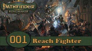 Pathfinder: Kingmaker [Reach Fighter] (Part 001) - Building a 2H Reach Sneak Attack Fighter