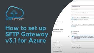 How to set up SFTP Gateway v3 for Azure