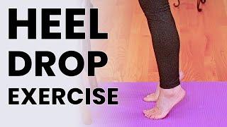 Heel Drops Exercise to Strengthen Bone