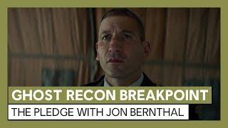 Ghost Recon Breakpoint: The Pledge Live Action Trailer with Jon Bernthal