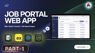 Build a FullStack Job Portal App with MERN Stack (MongoDB, Express, React Js, Node Js) || #Part 1