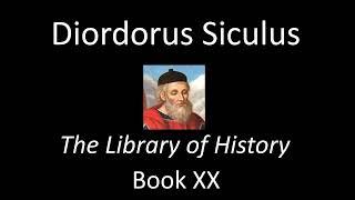 The Library Of History, Book XX - Diodorus Siculus (Audiobook)