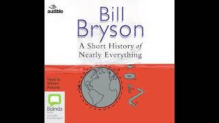 A Short History of Nearly Everything by Bill Bryson - Full Audiobook