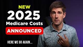 2025 Medicare Costs Are Out | Here’s How Much They Went Up