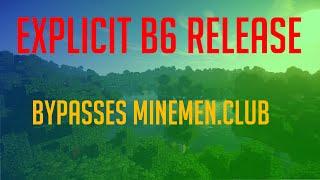 FREE GHOST CLIENT - EXPLICIT B6 [bypasses minemen.club]