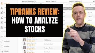 How to Analyze Stocks with TipRanks | 2021 TipRanks Review