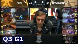 Fnatic vs Royal Never Give Up | Game 1 Quarter Finals S7 LoL Worlds 2017 | FNC vs RNG G1