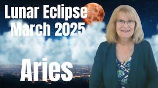 Aries, unexpected opportunities – Lunar Eclipse in Virgo, March 13/14, 2025