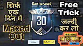 Pubgm Lite || 30 RP in just one day Free easy Trick to maxout Wp || Sirf ek din me 30 wp trick ||