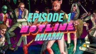 Hotline Miami - Walkthrough : Episode 1