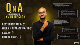 Your "UX/UI Design" Questions Answered! | How to Become UX/UI Designer | in Tamil | Thoufiq M