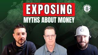 Exposing Myths About Money