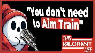 Slayerkey thinks that aim is overrated | This Valorant Life Episode 29 | Valorant Podcast