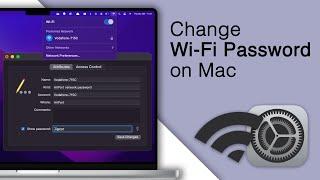 How to Change Wi-Fi Password on your Mac! [2 Methods]