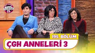 ÇGH Anneleri 3 (195. Bölüm) - Çok Güzel Hareketler 2