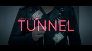 Tunnel by Ninh