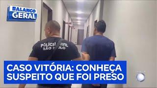 Caso Vitória: conheça Maicol, único suspeito preso pela morte da jovem até o momento