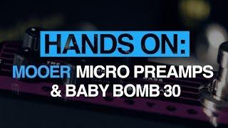 Mooer Micro Preamps & Baby Bomb 30 - MusicRadar hands-on