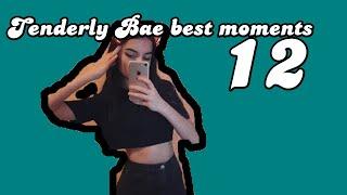 Tenderly Bae best moments 12