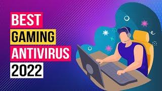 Best Antivirus for Gaming PCs | Top 3 Great Picks! (2022)