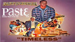 Papp Johnson: Timeless (2023) | Full Comedy Special