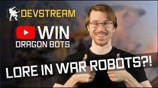Lore in War Robots?! Meta Report + Latest News! Watch War Robots DEVSTREAM & win Dragons! (Giveaway)