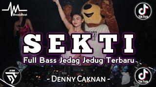 DJ SEKTI (DENNY CAKNAN) OMBAK GEDE TAK SEBRANGI BANJIR BANDANG TAK TATAKKI  TIKTOK VIRAL TERBARU