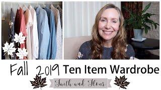 Ten Item Wardrobe Fall 2019| Core Items Plus Extras | Capsule Wardrobe