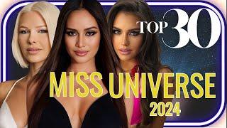 Miss Universe 2024 | Top 30 | Latest Update!