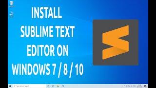 How To Install Sublime Text Editor On Windows 10