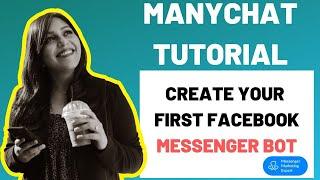 Manychat for beginners 2019: Build you first messenger bot