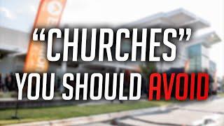 False "Churches" To Avoid