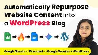 Automatically Repurpose Website Content into a WordPress Blog Using AI | Pabbly Connect Automation