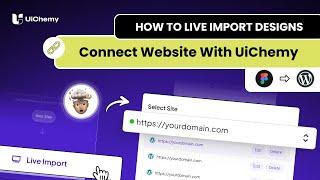 How to Live Import Designs from Figma to Elementor & Connect Website with UiChemy?