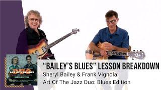 Bailey's Blues | Art of the Jazz Duo: Blues Edition | TrueFire