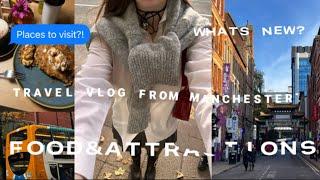 TRAVEL VLOG FROM MANCHESTER️/DAY 1/ Manchester Vibes:Explore the city