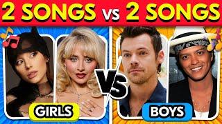 BOYS vs GIRLS: 2 SONGS vs 2 SONGS  SAVE ONE TEAM | Music Quiz Challenge