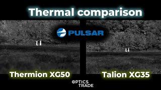 Comparison of Pulsar Talion XG35 and Thermion 2 XG50 Thermal Rifle Scopes| Optics Trade In the Field