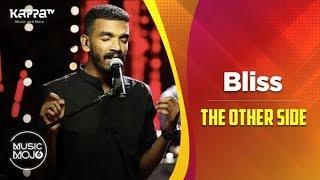 Bliss - The Other Side - Music Mojo Season 6 - Kappa TV