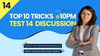Top 10 tricks @10 Pm - Test 14 discussion